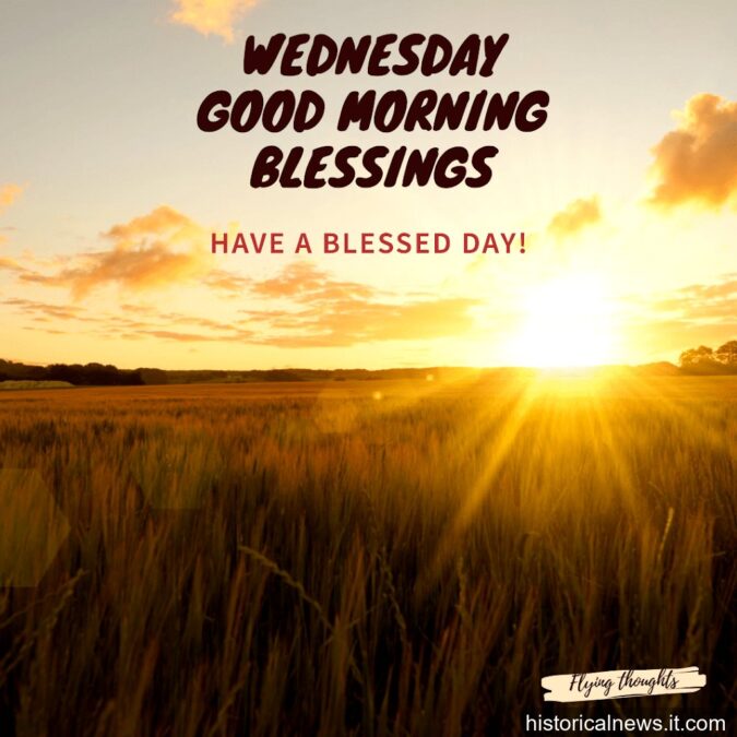 Wednesday Morning Blessings: Uplifting Prayers and Affirmations to Kickstart Your Day